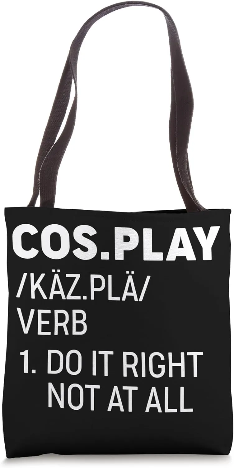 Cos.Play Verb 1. Do It Right Not At All Medieval Kawaii Tote Bag