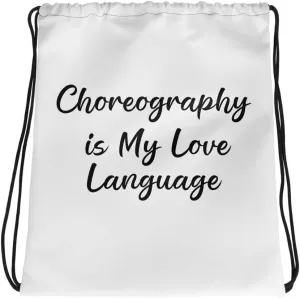 Gift for Choreographer, Dance Instructor, Thank you Gift for Choreography Love, Drawstring bag