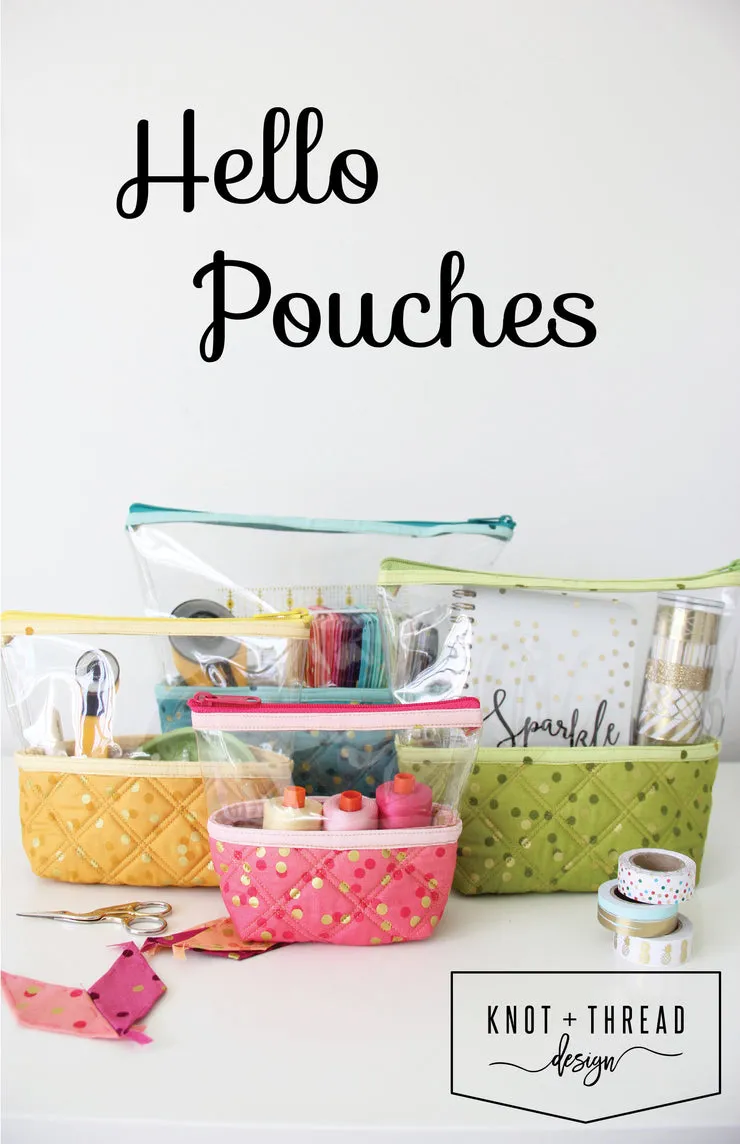 Hello Pouches -- Quilted Vinyl Pouch Intermediate Bag Making In Person Class