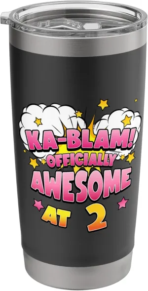 Ka-Blam 2 Year Old Girls 2nd Birthday Comic Themed Party Stainless Steel Insulated Tumbler