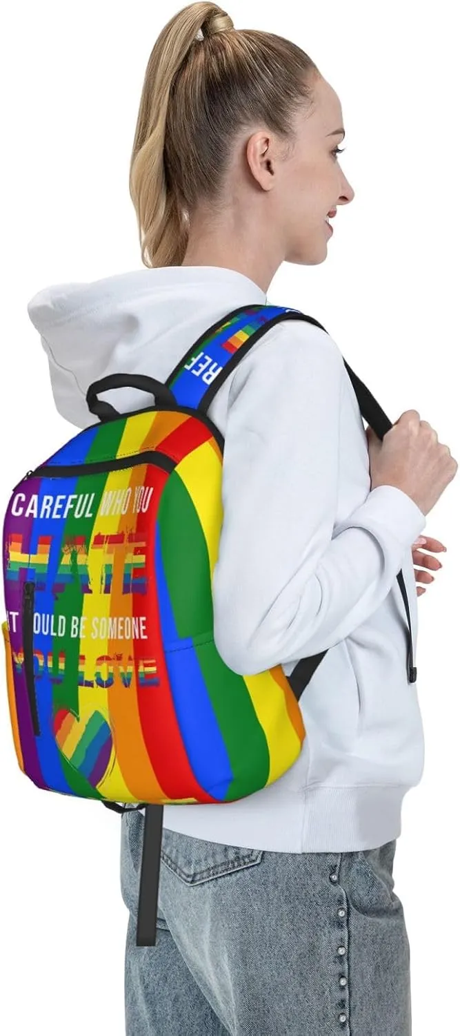 LGBT Pride Careful Who You Hate It Could Be Someone You Love Travel Laptop Backpack Casual Backpacks Double Shoulder Daypack Notebook Rucksack Work Bags Sports Bag for Hiking Camping Beach