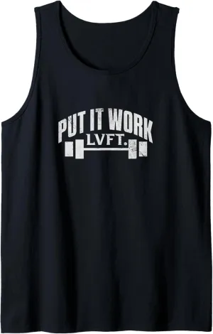 Put It Work LVFT Gym Bodybuilding Bodybuilder Lifting Grunge Tank Top