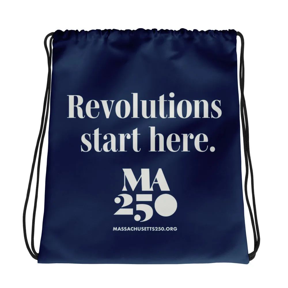 Revolutions Start Here Drawstring Bag