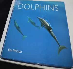 SECONDHAND BOOK DOLPHINS by BEN WILSON(PREVIOUSLY OWNED) VERY GOOD CONDITION