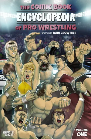 The Comic Book Encyclopedia of Pro Wrestling - Volume 1